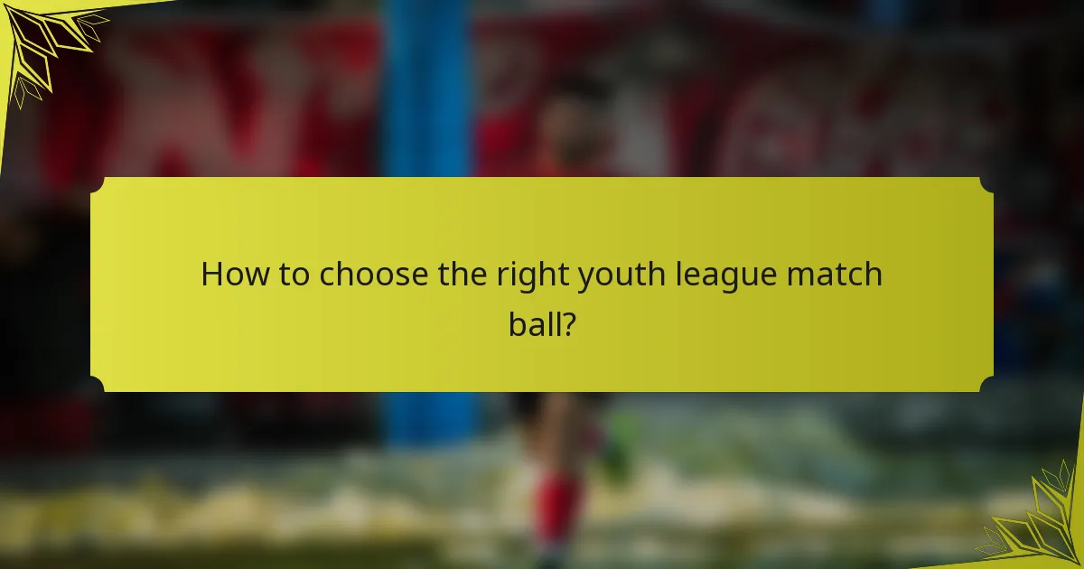 How to choose the right youth league match ball?